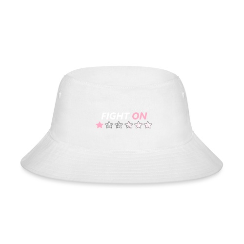 Fight On (White font) - Bucket Hat