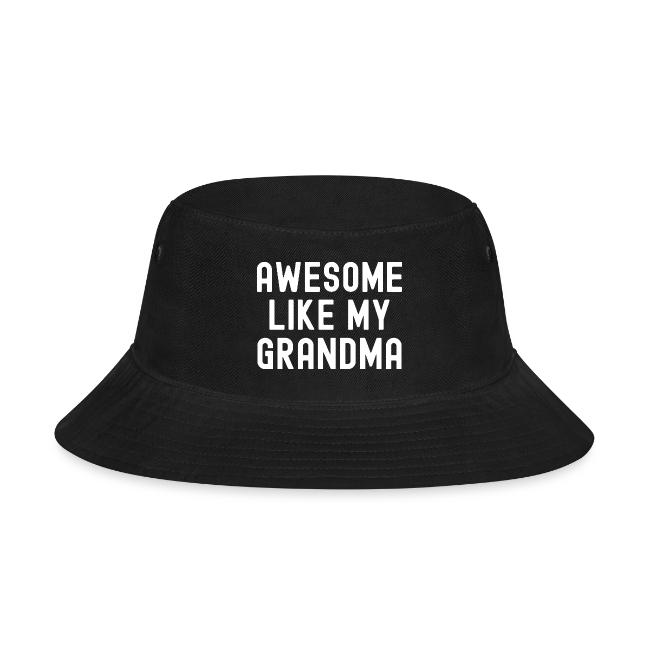 AWESOME LIKE MY GRANDMA