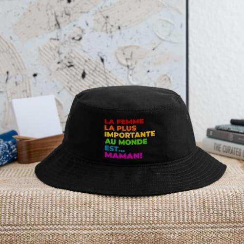 Maman : la femme la plus importante du monde - Bucket Hat