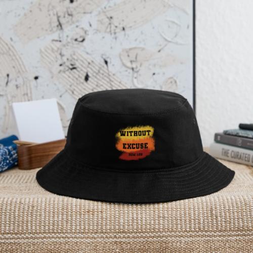 Without Excuse - Romans 1:20 - Bucket Hat