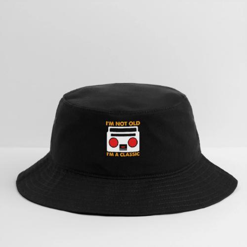 I'm Not Old, I'm a Classic (Boombox) - Bucket Hat