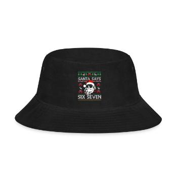 Santa Says Six Seven Christmas 67 Meme Xmas - Bucket Hat - black - Front