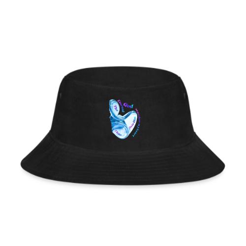 The Eternal God Psalm 11 - Bucket Hat
