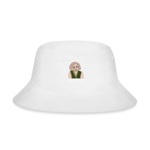 i don t know shit about fuck - Bucket Hat