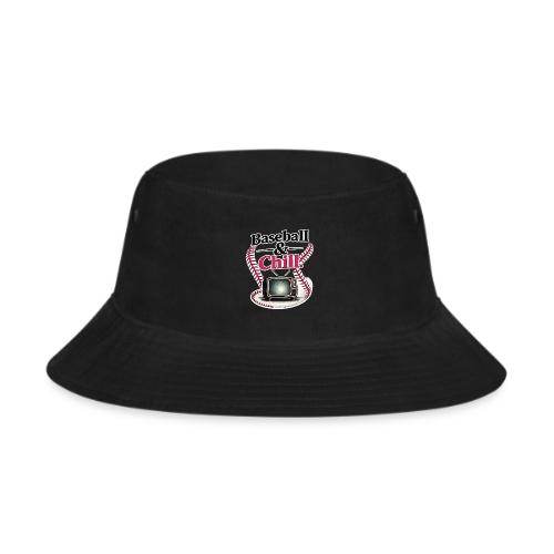 Baseball & Chill TV Vibes - Bucket Hat