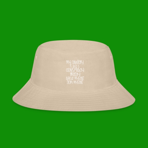 Anxiety Conspiracy Theory - Bucket Hat