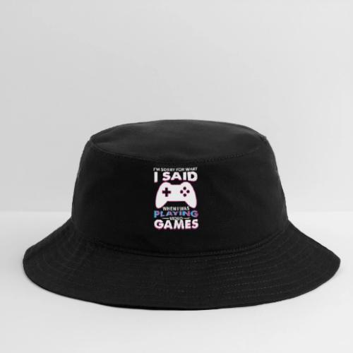 I'm Sorry For What I Said - Bucket Hat