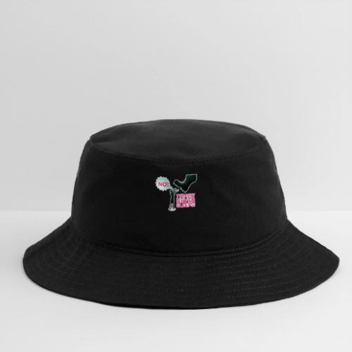 Tyranny Never Sleeps - Bucket Hat