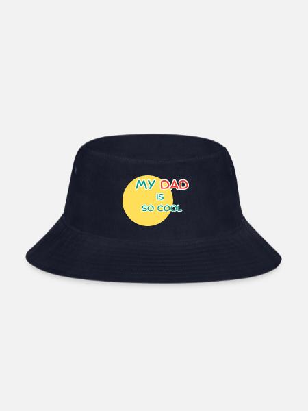 My dad is so cool - Bucket Hat - navy
