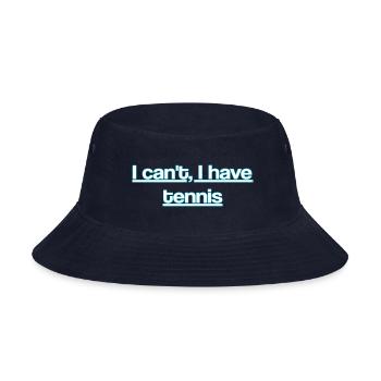 I can't, I have tennis - Bucket Hat - navy - Front