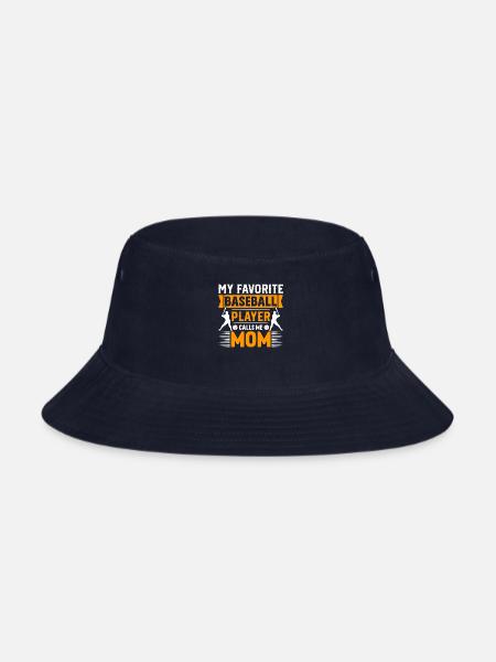MY FAVORITE BASEBALL PLAYER CALLS ME MOM - Bucket Hat - navy