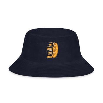 Not Only A Bread Lover Bread Maker Bread Dough - Bucket Hat - navy - Front
