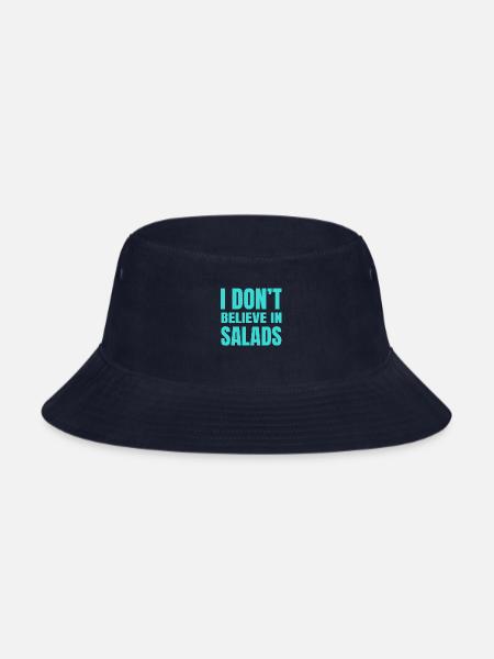 I Don t Believe in Salads 1 - Bucket Hat - navy