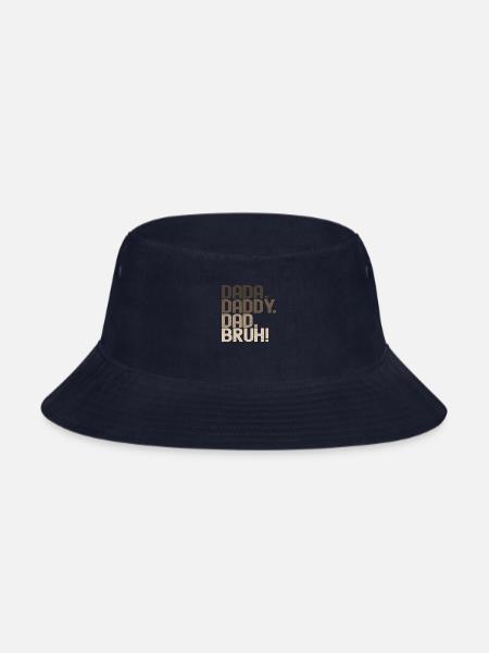 Dada Daddy Dad Bruh - Bucket Hat - navy