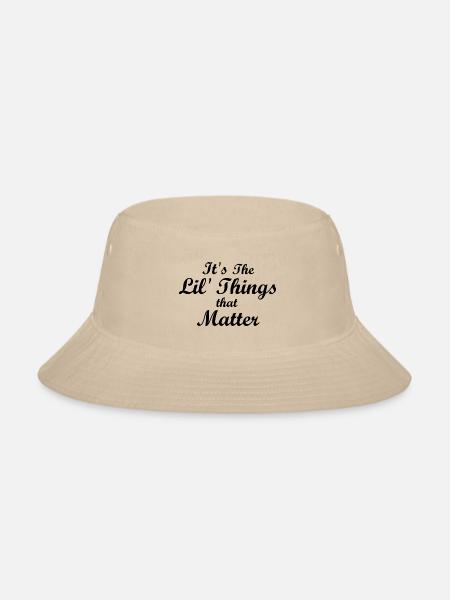 IT'S THE LIL' THINGS THAT MATTER - INSPIRATIONAL - Bucket Hat - cream