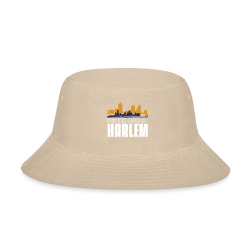 For The Love Of HARLEM - Bucket Hat