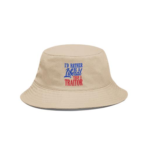 Rather Be A Liberal - Bucket Hat