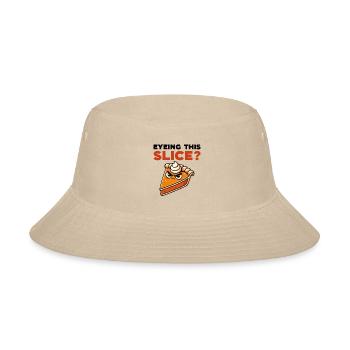 Eyeing This Slice Funny Pumpkin Pie Slice - Bucket Hat - cream - Front
