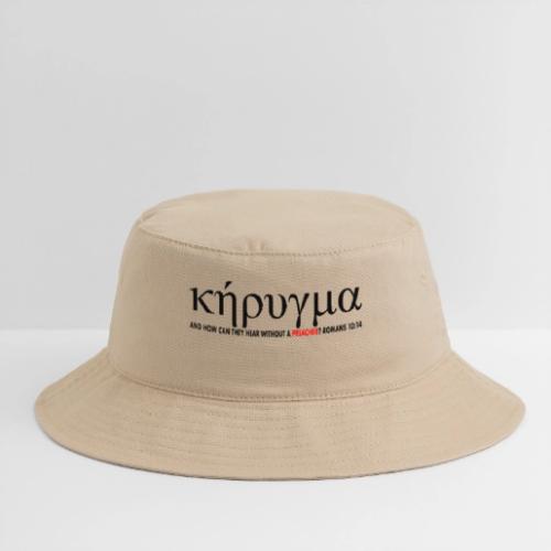 Kerygma to proclaim preach - Bucket Hat