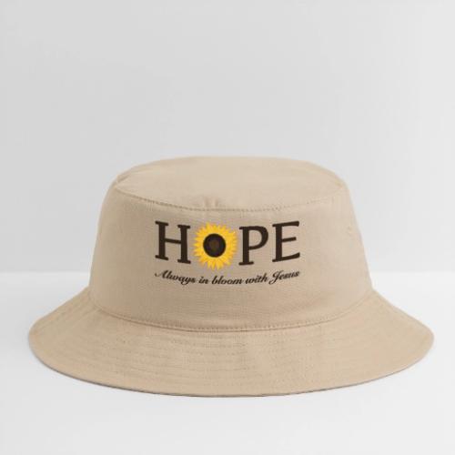Hope Always in Bloom with Jesus Shirt – Christian - Bucket Hat