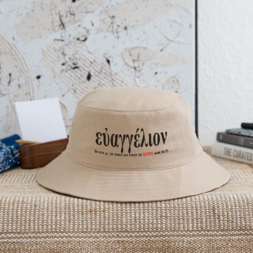 The Greek word translated gospel - Bucket Hat