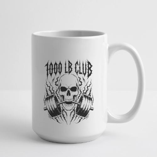 1000 LB Club Skull Barbell Powerlif - Coffee/Tea Mug 15 oz