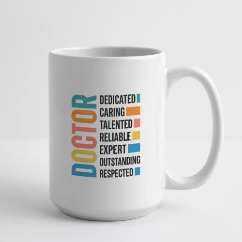 Proud Doctor Traits - Coffee/Tea Mug 15 oz