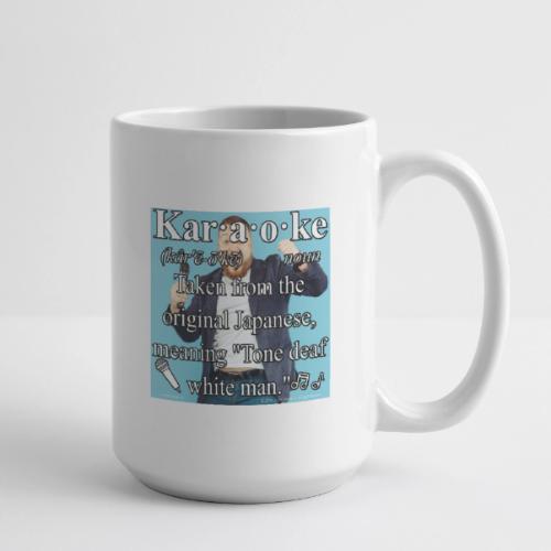 Karaoke - Coffee/Tea Mug 15 oz