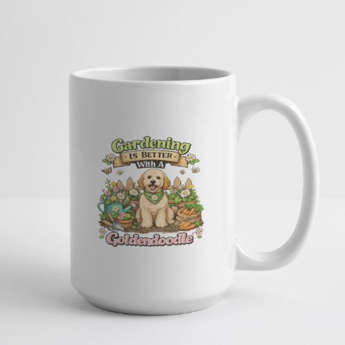 Gardening Is Better With A Goldendoodle - Coffee/Tea Mug 15 oz