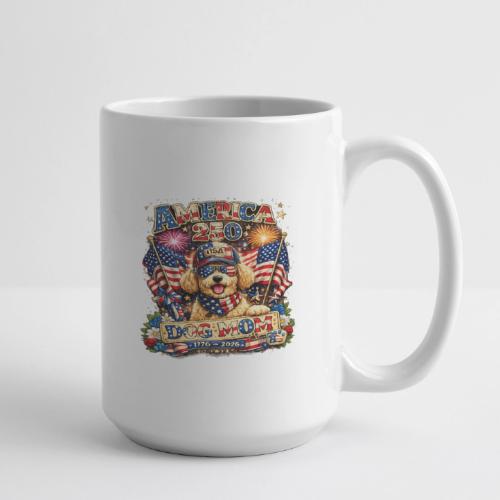 America 250 Dog Mom Patriotic Goldendoodle Shirt - Coffee/Tea Mug 15 oz