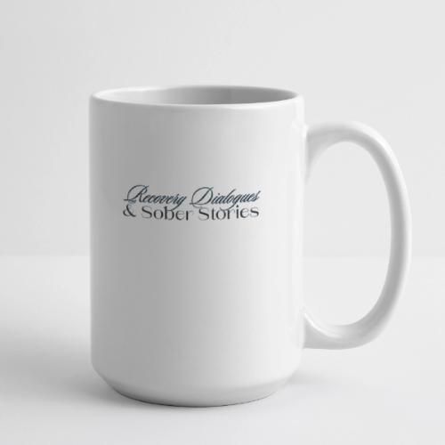 Recovery Dialogues and Sober Stories Official Logo - Coffee/Tea Mug 15 oz
