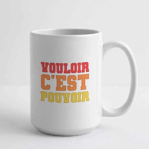 Where there's a will there's a way - Coffee/Tea Mug 15 oz