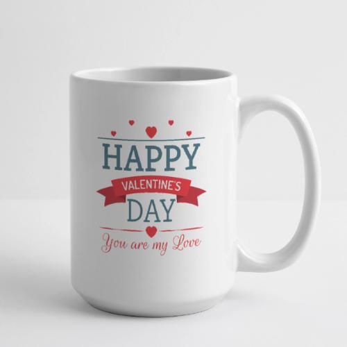 Valentines Day Coffee Mug - Coffee/Tea Mug 15 oz
