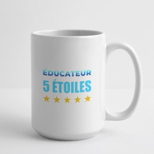 Éducateur 5 Étoiles - Coffee/Tea Mug 15 oz