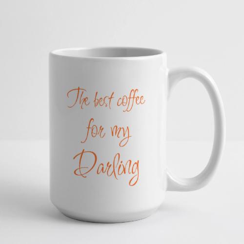 Best Coffee For My Darling - Lovely Partner Mug - Coffee/Tea Mug 15 oz