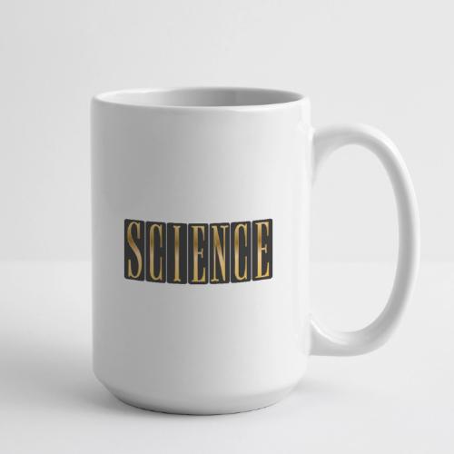 Science: Think. Test. Repeat. - Coffee/Tea Mug 15 oz