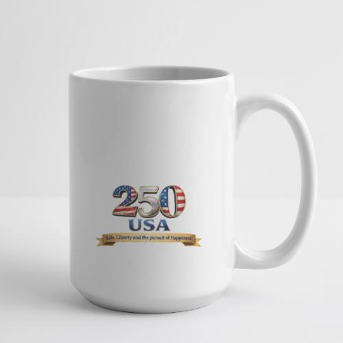 250 USA Liberty Banner - Coffee/Tea Mug 15 oz