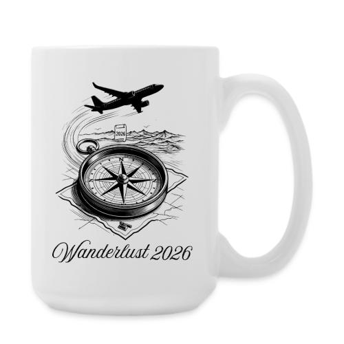 Wanderlust 2026 T-Shirt | Minimalist Travel Plane - Coffee/Tea Mug 15 oz