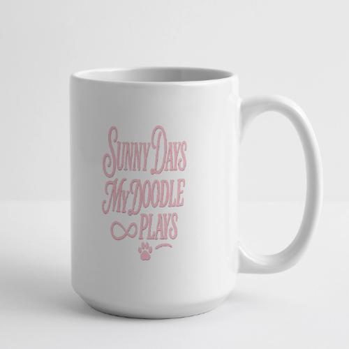 Sunny Days My Doodle Plays - Coffee/Tea Mug 15 oz