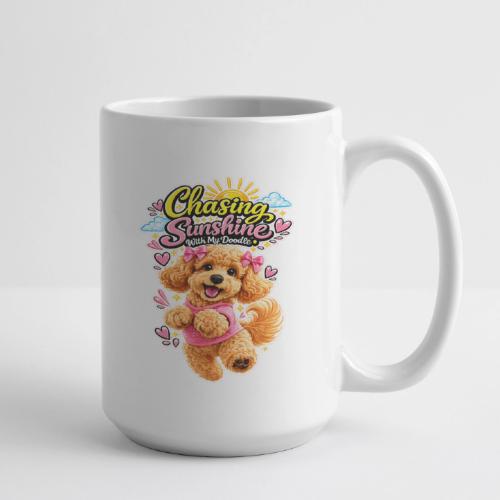 Chasing Sunshine With My Doodle - Coffee/Tea Mug 15 oz