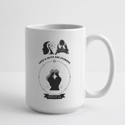 Love & Faith - Coffee/Tea Mug 15 oz
