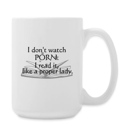 Proper Lady - Coffee/Tea Mug 15 oz