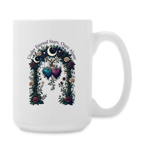 Under Eternal Stars Ours Alone Arbor Gifts T-Shirt - Coffee/Tea Mug 15 oz