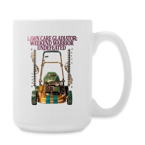 Lawn Care Gladiator T Shirt - Coffee/Tea Mug 15 oz