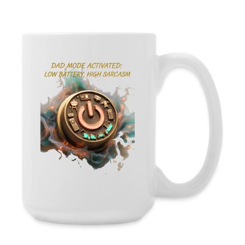 Dad Mode Activated T Shirt, Funny Dad Gift - Coffee/Tea Mug 15 oz