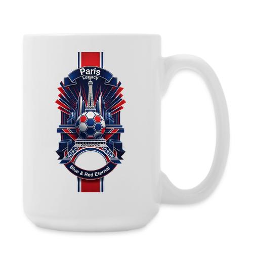Paris Tower Legacy T Shirt, Soccer City Pride Gift - Coffee/Tea Mug 15 oz
