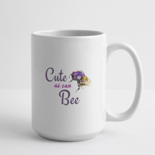 Cute as can bee - Coffee/Tea Mug 15 oz
