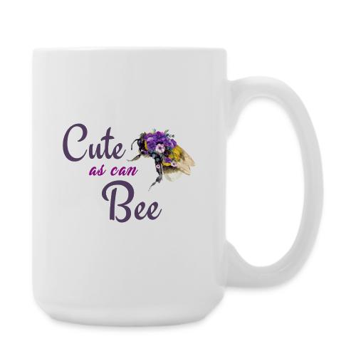 Cute as can bee - Coffee/Tea Mug 15 oz