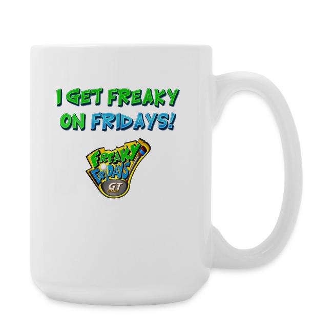 I Get Freaky on Fridays