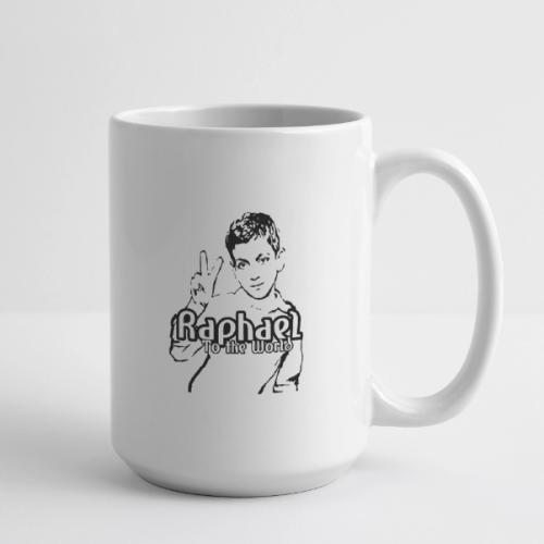 Raphael to the World - Coffee/Tea Mug 15 oz